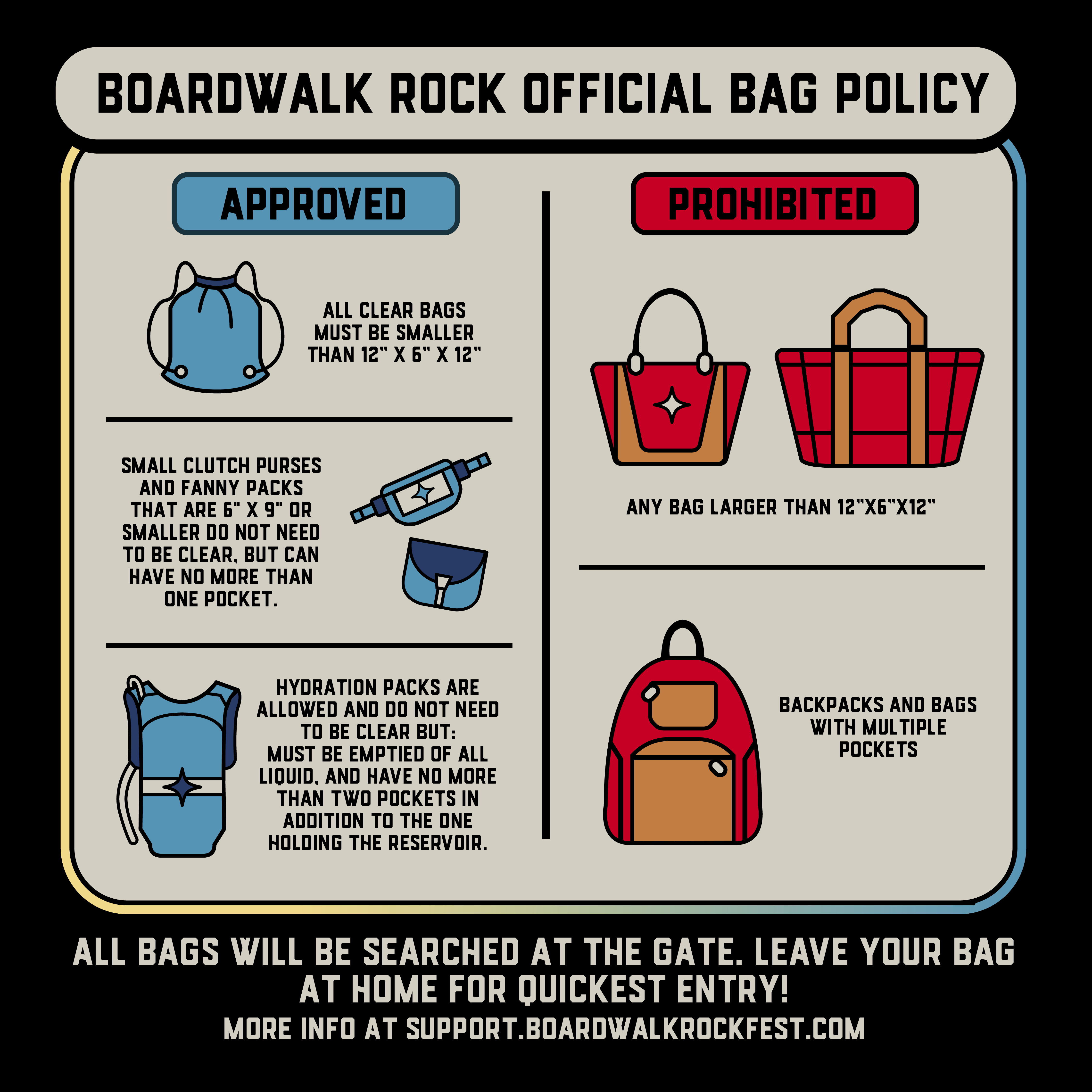 What is the bag policy? – Boardwalk Rock